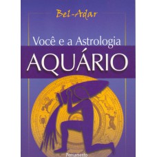 Você e a Astrologia Aquário