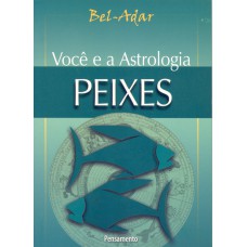 Voce e a Astrologia Peixes