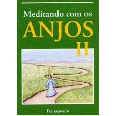 Meditando Com Os Anjos II