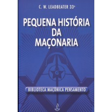 Pequena História da Maçonaria