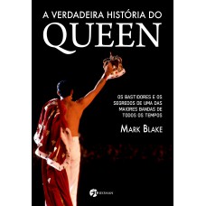 A Verdadeira História do Queen