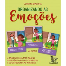 Organizando as emoções Organizando as emoções