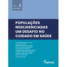 Populações negligenciadas: Populações negligenciadas: