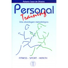 Personal Training - Uma Abordagem Metodológica