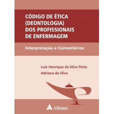 Código de Ética Deontologia dos Profissionais de Enfermagem