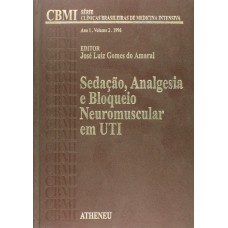 Sedação, Analgesia e Bloqueio Neuromuscular em UTI