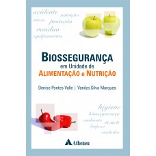 Biossegurança em Unidade de Alimentação e Nutrição