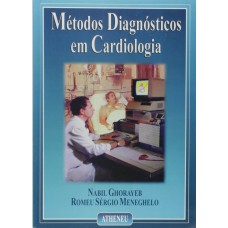 Métodos Diagnósticos em Cardiologia