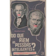 Do que riem as pessoas inteligentes? Do que riem as pessoas inteligentes?