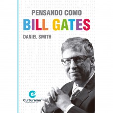 Pensando como Bill Gates Pensando como Bill Gates