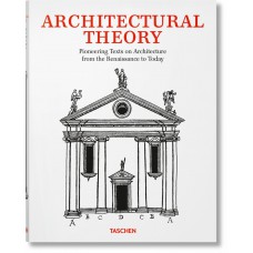 Architectural theory - Pioneering texts on Architecture from the Renaissance to today