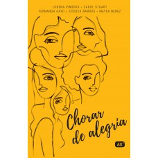 Chorar de alegria Chorar de alegria