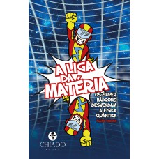 A liga da matéria