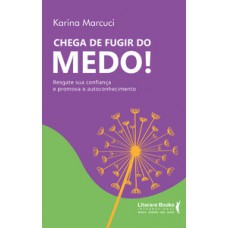 Chega de fugir do medo Chega de fugir do medo