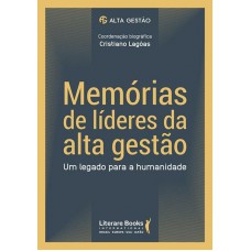 Memórias de líderes da alta gestão