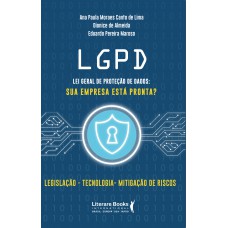 LGPD - Lei Geral de Proteção de Dados