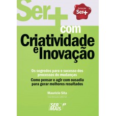 Ser+ com criatividade e inovação