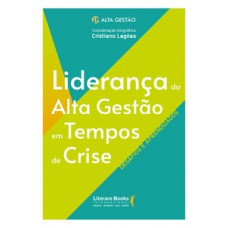 Liderança da alta gestão em tempos de crise
