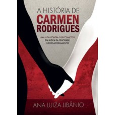 A história de Carmen Rodrigues
