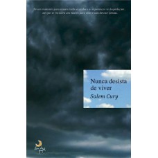 Nunca desista de viver Nunca desista de viver