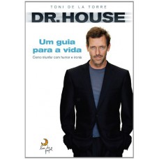 Dr. House - Guia para a vida