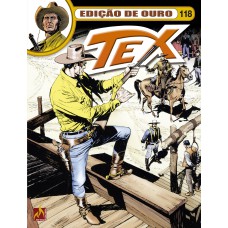 Tex edição de ouro Nº 118 Tex edição de ouro Nº 118