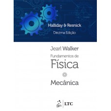 Fundamentos de Física - Mecânica - Volume 1