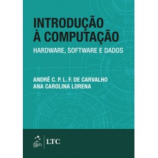 Introdução à computação - Hardware, software e dados