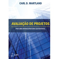 Avaliação de Projetos - Por uma Infraestrutura mais Sustentável