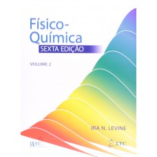 Físico-Química Vol. 2 Físico-Química Vol. 2