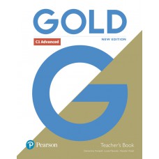 Gold C1 Advanced New Edition Teacher''''s Book