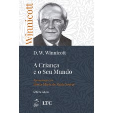 A Criança e o Seu Mundo A Criança e o Seu Mundo