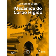 Mecânica do Corpo Rígido Mecânica do Corpo Rígido