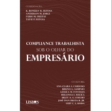 Compliance Trabalhista sob o olhar do empresário