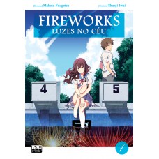 Fireworks - Luzes no Céu (Mangá): Volume 1 (de 2)