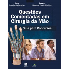 Questões Comentadas em Cirurgia da Mão