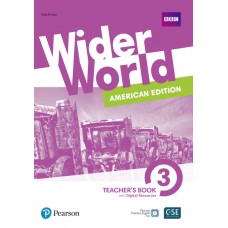 Wider World 3: American Edition - Teacher''''s Book With Digital Resources + Online