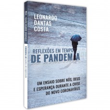 REFLEXOES EM TEMPO DE PANDEMIA