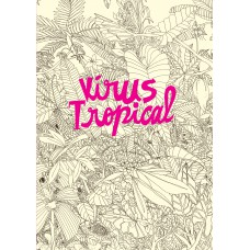Vírus Tropical Vírus Tropical