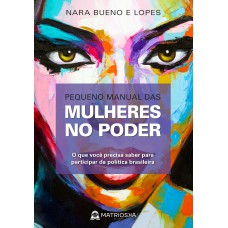 Pequeno manual das mulheres no poder Pequeno manual das mulheres no poder