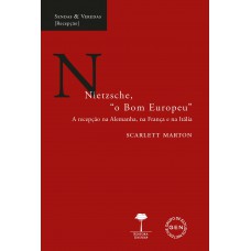 Nietzsche o Bom Europeu