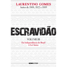 Escravidão - Volume 3