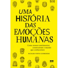 Uma história das emoções humanas