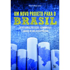 Um novo projeto para o Brasil