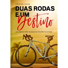 Duas rodas e um destino