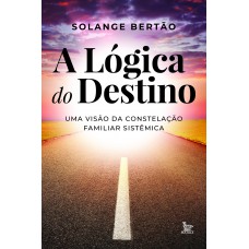 A lógica do destino