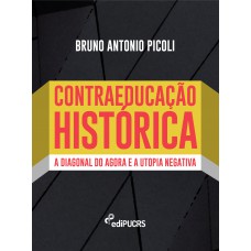 Contraeducação Histórica