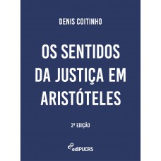Os sentidos da justiça em Aristóteles