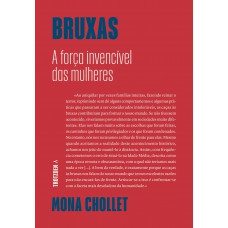 Bruxas – A força invencível das mulheres