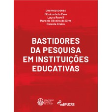 Bastidores da pesquisa em instituições educativas